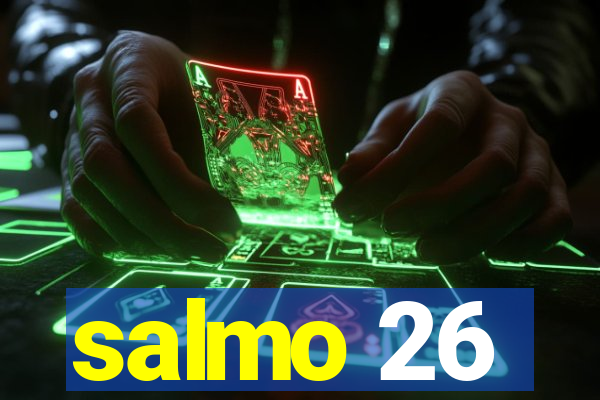 salmo 26